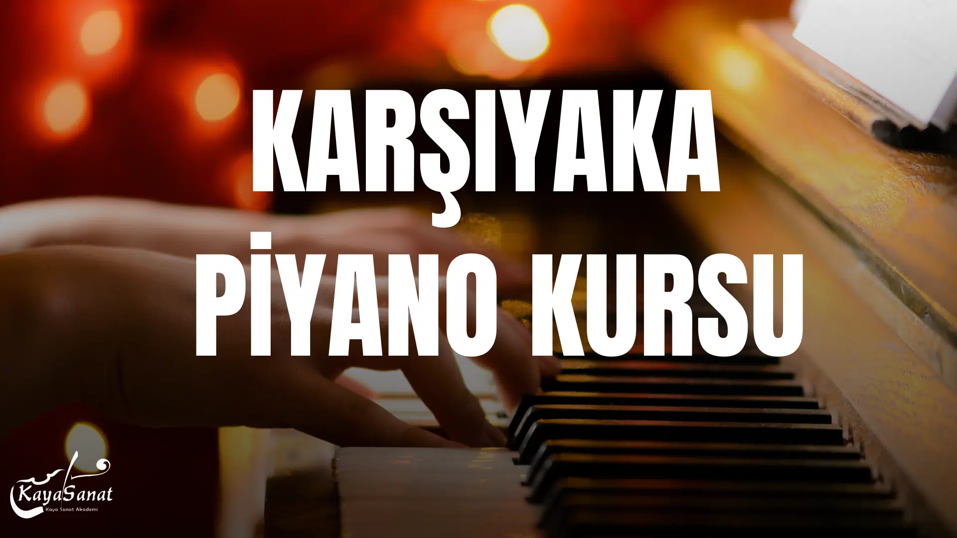 KARŞIYAKA PİYANO KURSU 