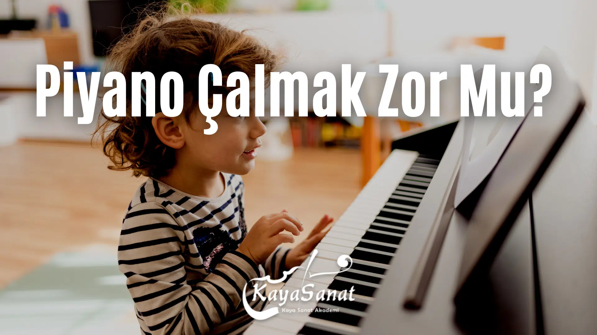 Piyano çalmak zor mu?