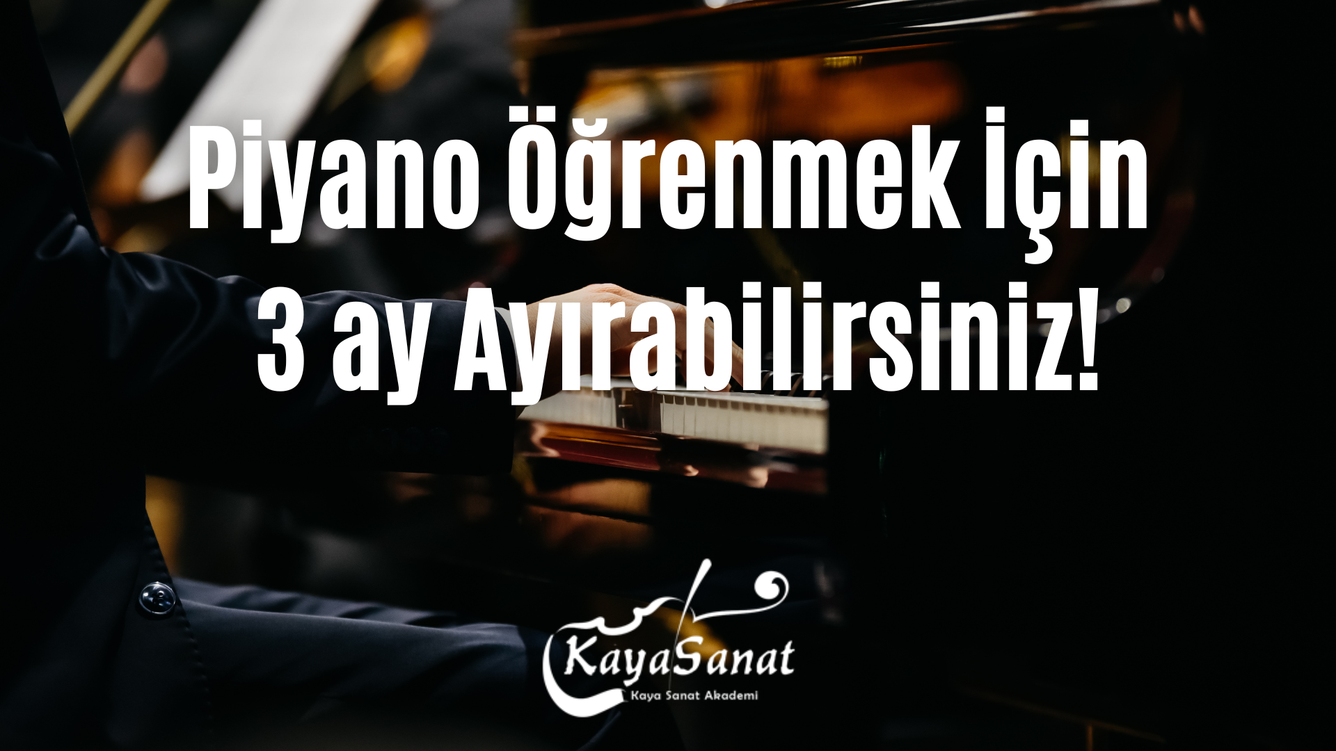 Piyano Öğrenmek İçin 3 ay Ayırabilirsiniz!