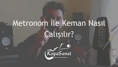 Metronom İle Nasıl Çalışmalı? Daha iyi bir kemancı olmaya hazır ol!