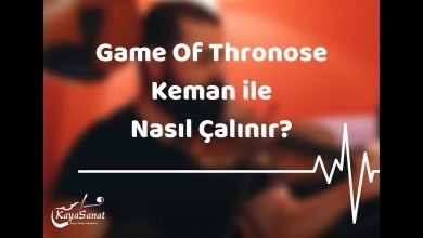 "Game Of Thrones'' Kemanla Nasıl Çalınır?