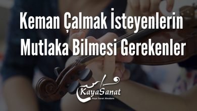 Keman Çalmak İsteyenlerin Mutlaka Bilmesi Gerekenler