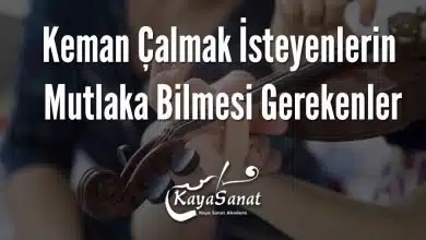 Keman Çalmak İsteyenlerin Mutlaka Bilmesi Gerekenler