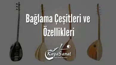 Bağlama Çeşitleri ve Özellikleri