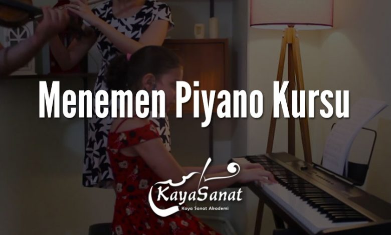 Menemen Piyano Kursu