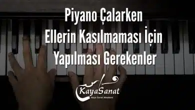 Piyano Çalarken Ellerin Kasılmaması İçin Yapılması Gerekenler