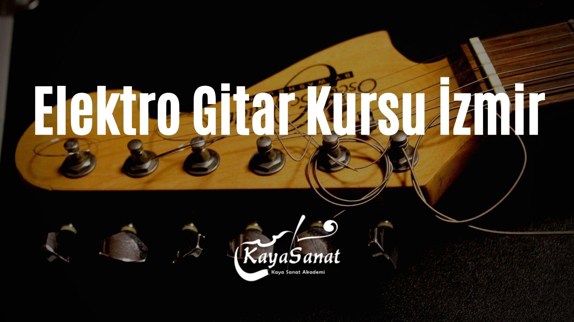 Elektro Gitar Kursu İzmir