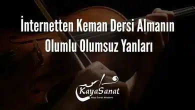 İnternetten Keman Dersi Almanın Olumlu Olumsuz Yanları