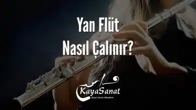Yan Flüt Nasıl Çalınır?