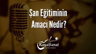 Şan Eğitiminin Amacı Nedir?