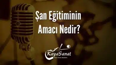 Şan Eğitiminin Amacı Nedir?