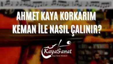 Ahmet Kaya Korkarım Keman İle Nasıl Çalınır?
