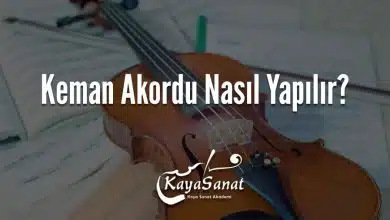 Keman Akordu Nasıl Yapılır?