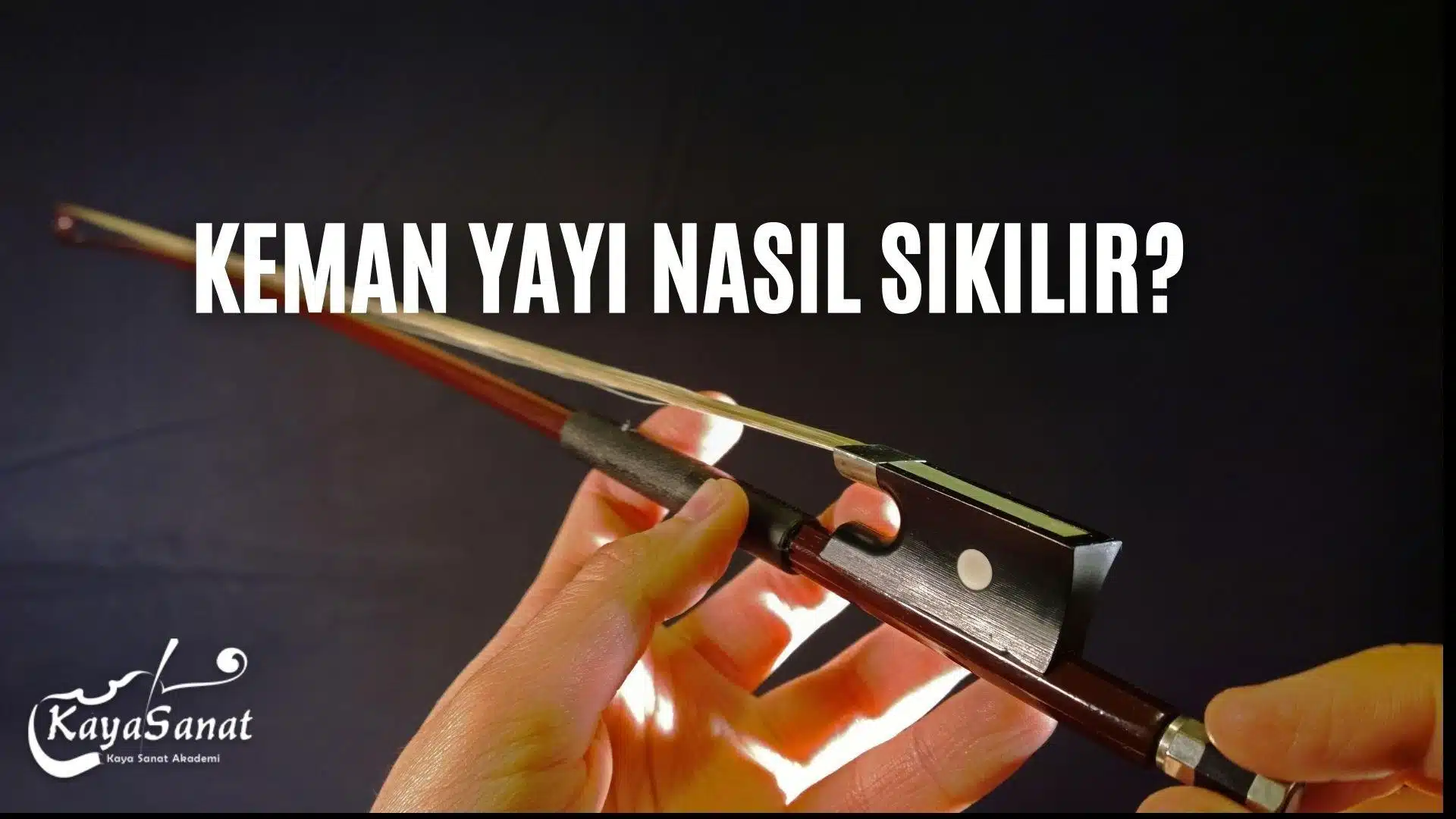 Keman Yayı Nasıl Sıkılır?