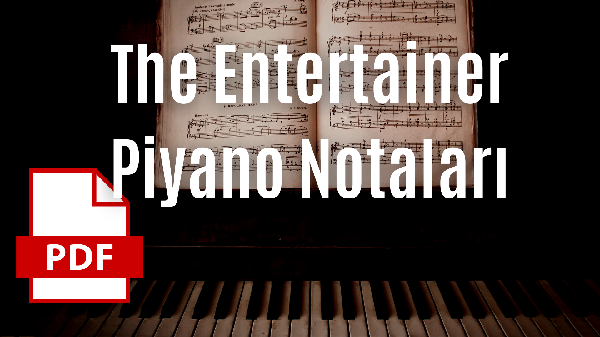 the entertainer piyano notaları
