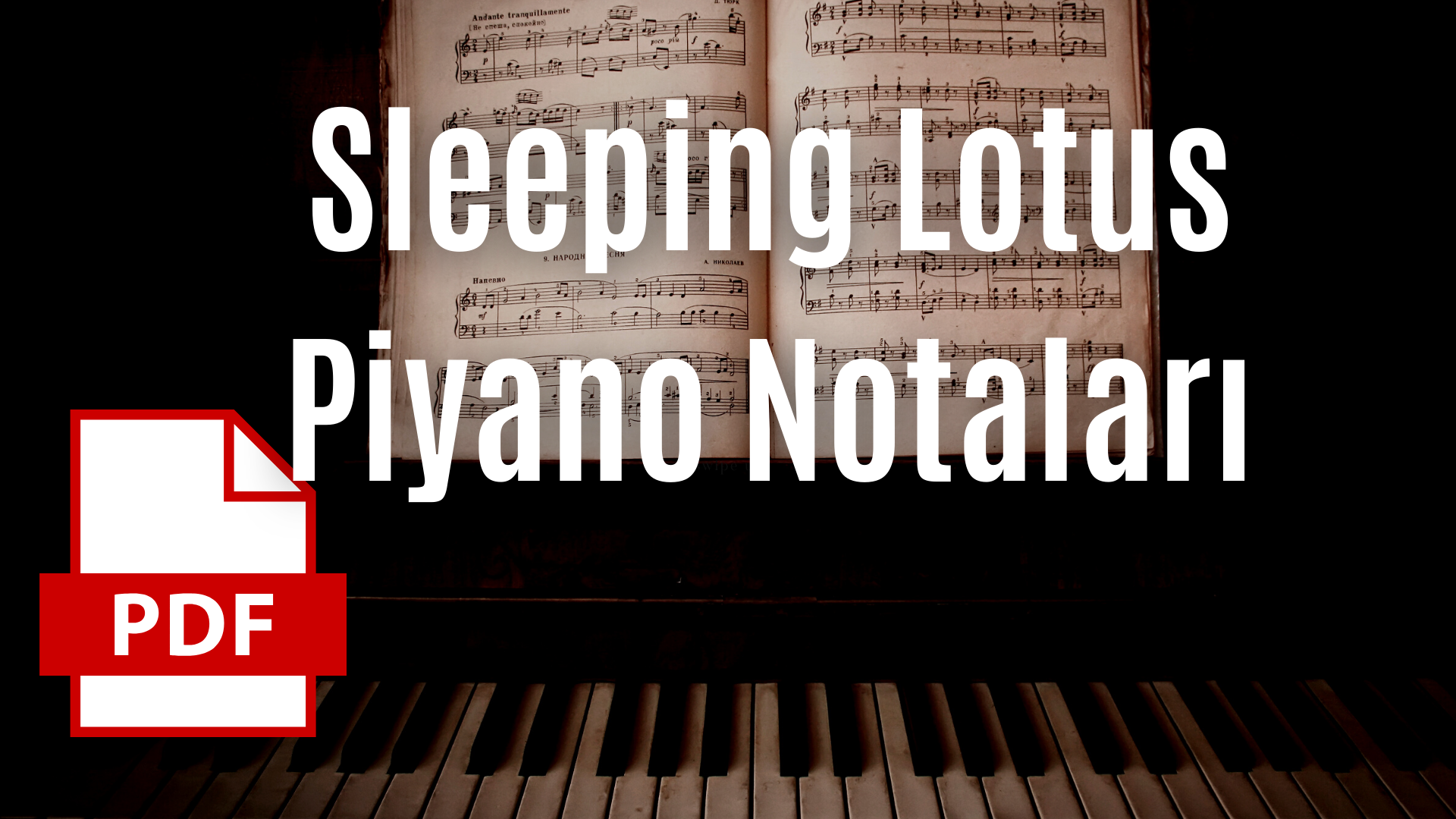 Sleeping Lotus piyano notaları