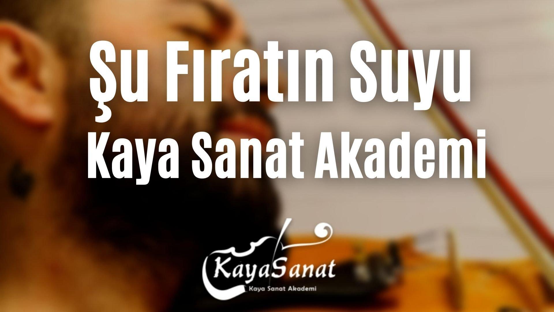 Şu Fıratın Suyu Keman Notaları