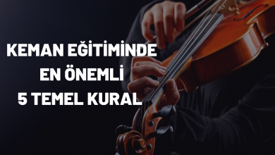 KEMAN EĞİTİMİ