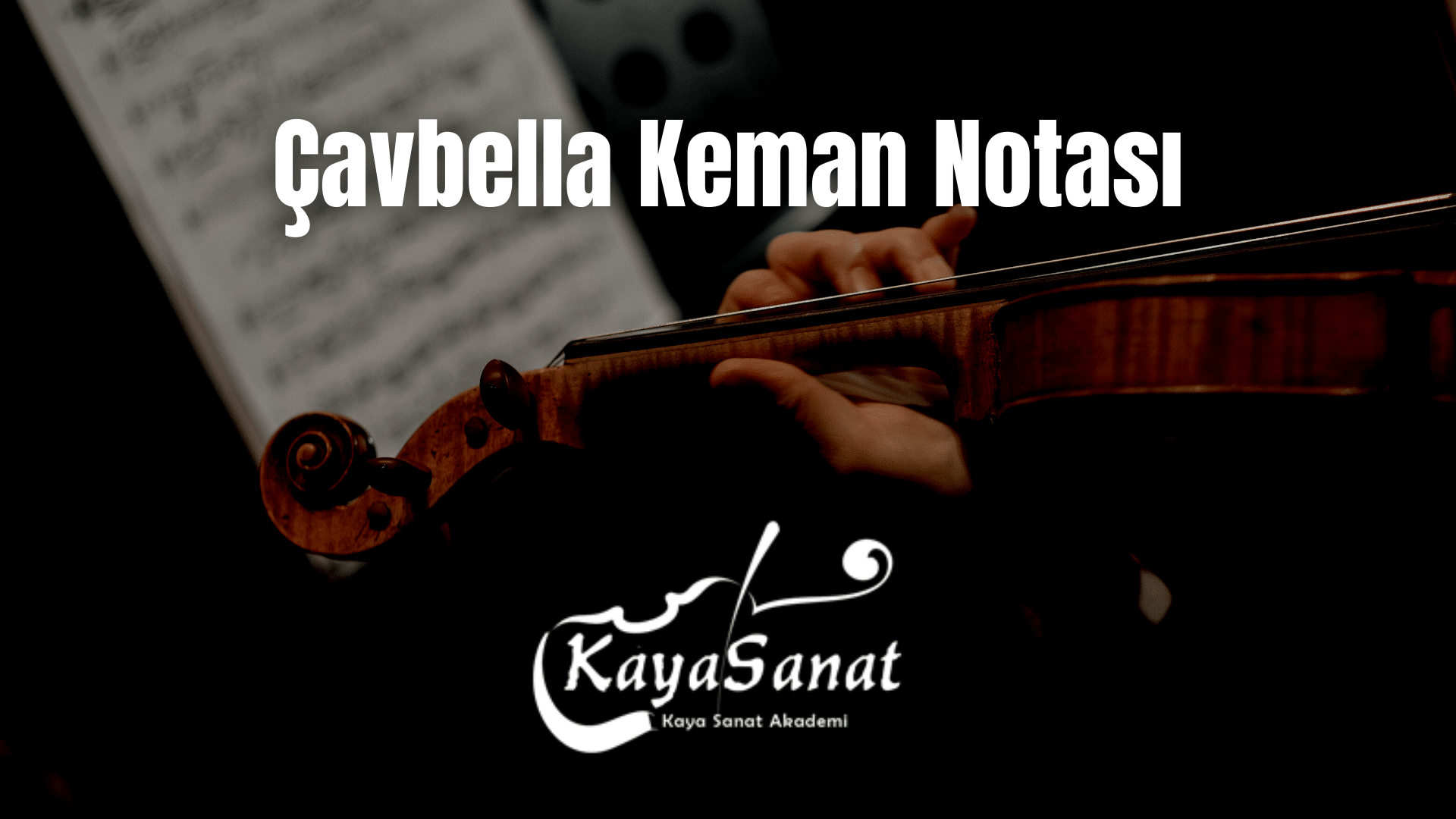 Keman Notaları - Kolay Keman Notaları 2025