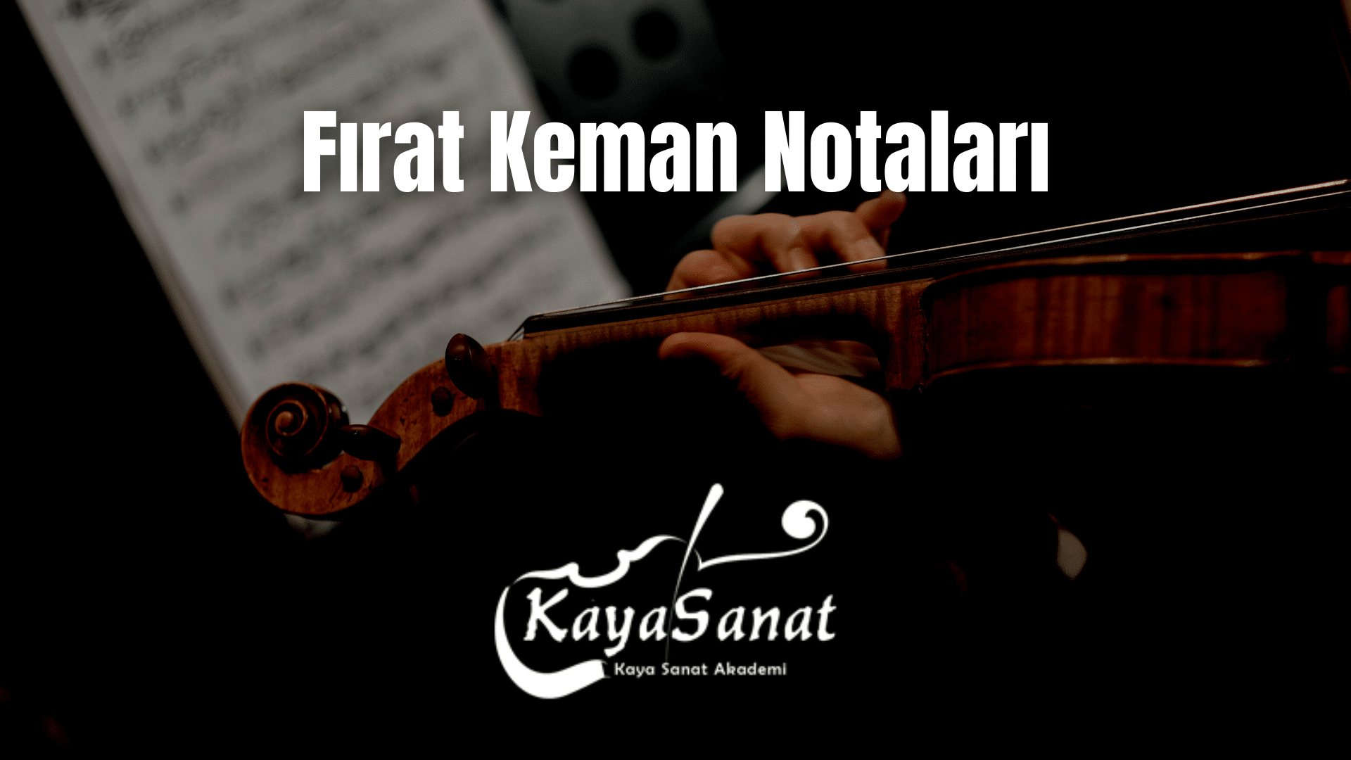 Keman Notaları - Kolay Keman Notaları 2025
