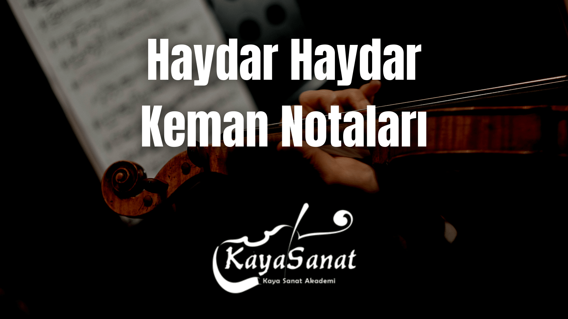Keman Notaları - Kolay Keman Notaları 2025
