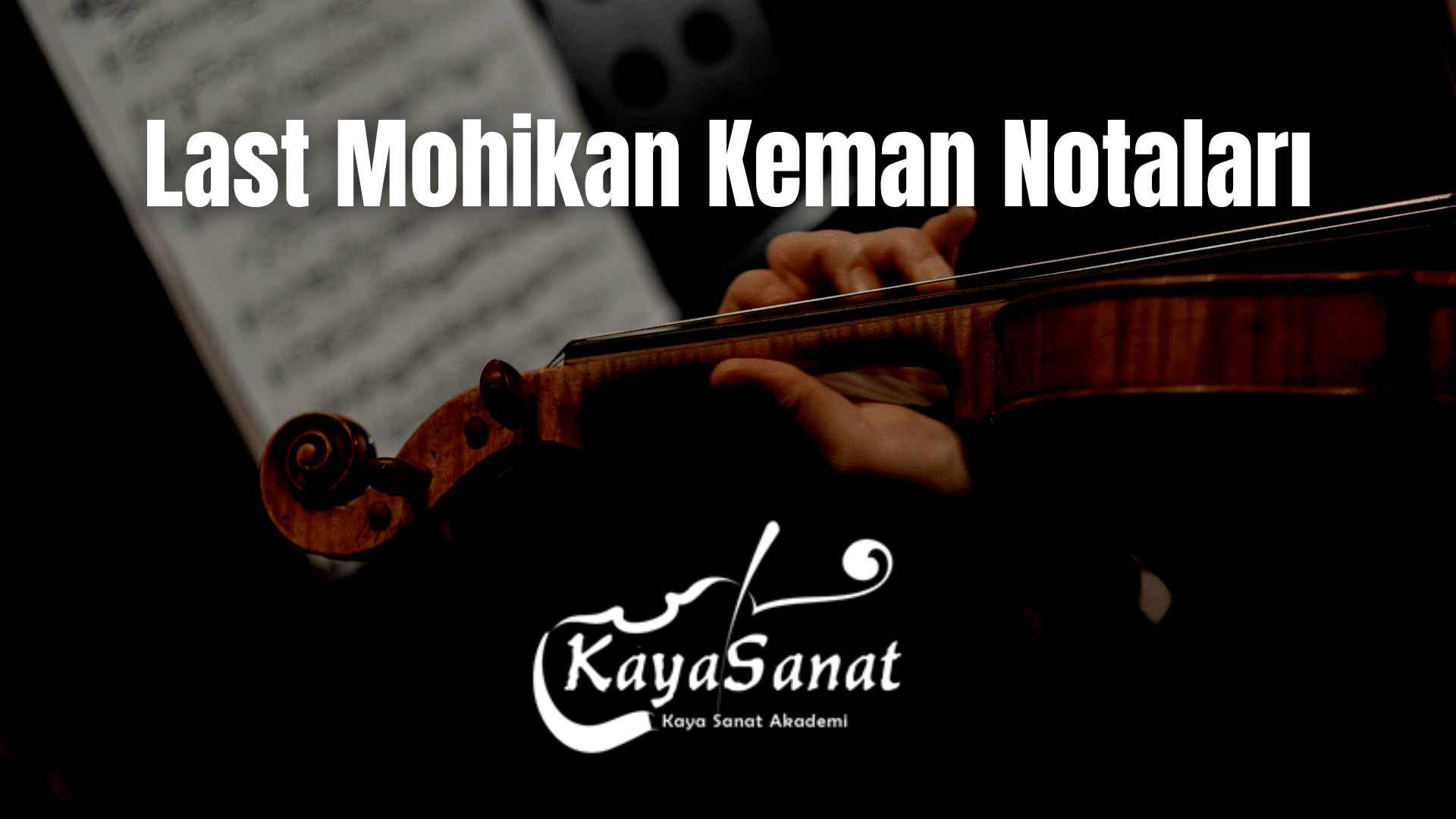 Keman Notaları - Kolay Keman Notaları 2025