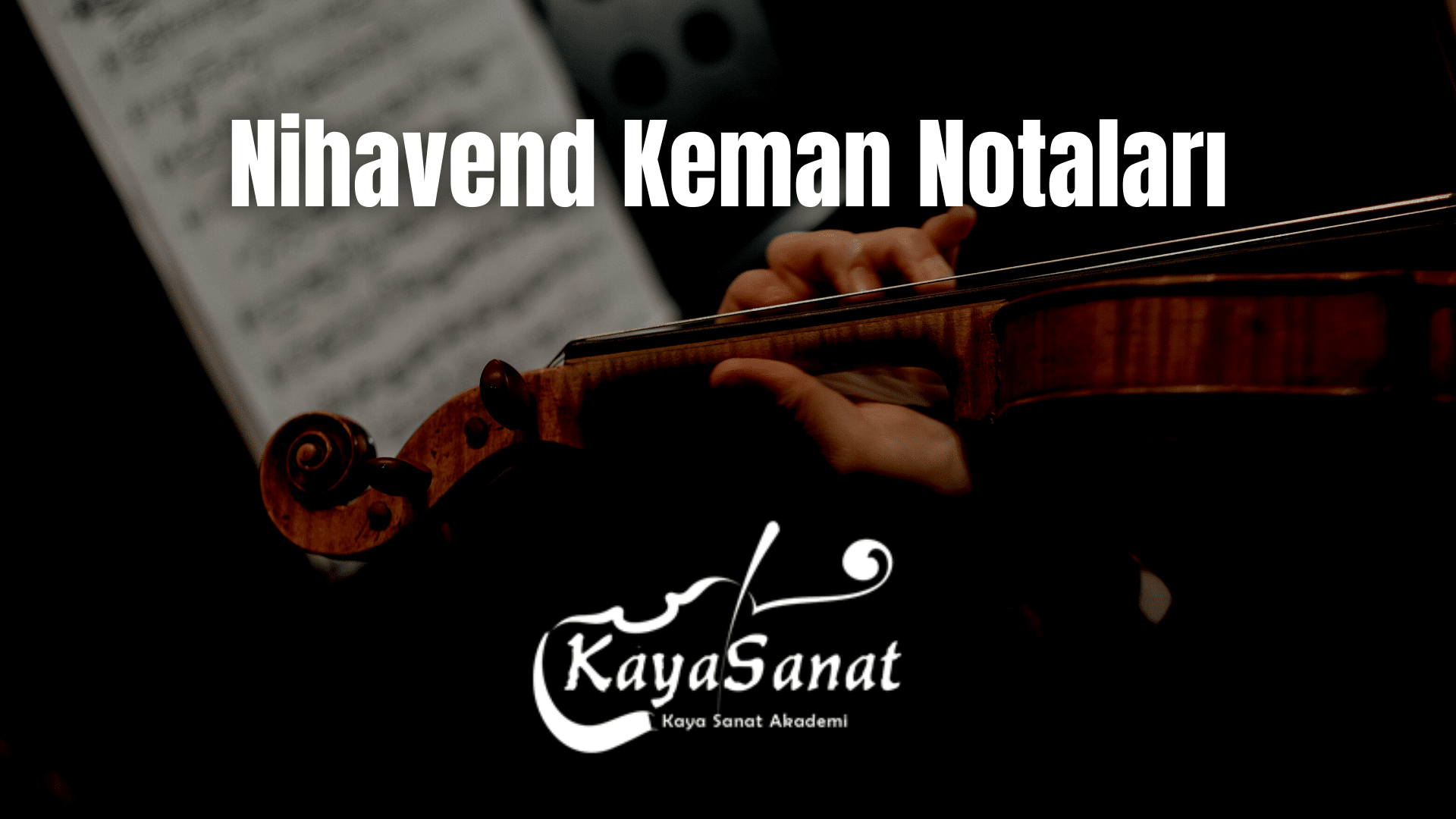 Keman Notaları - Kolay Keman Notaları 2025