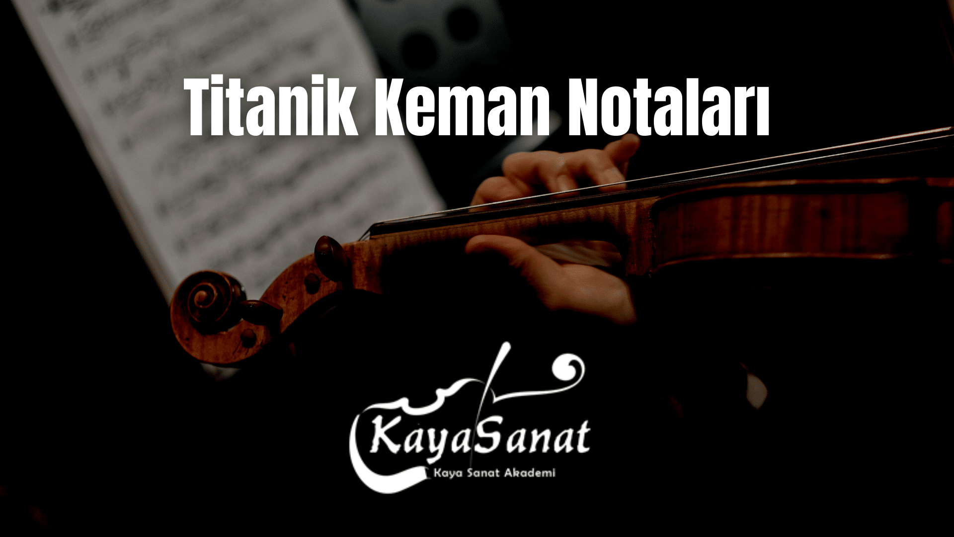 Keman Notaları - Kolay Keman Notaları 2025