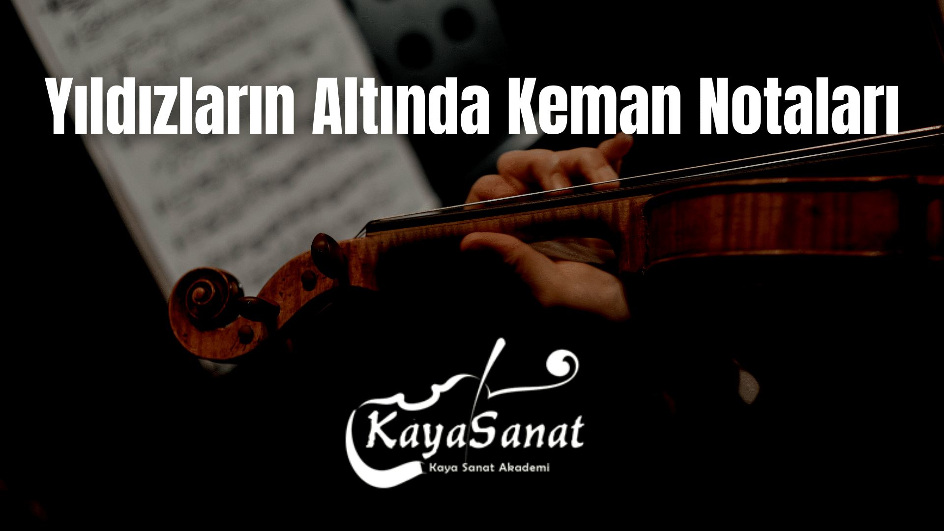 Keman Notaları - Kolay Keman Notaları 2025