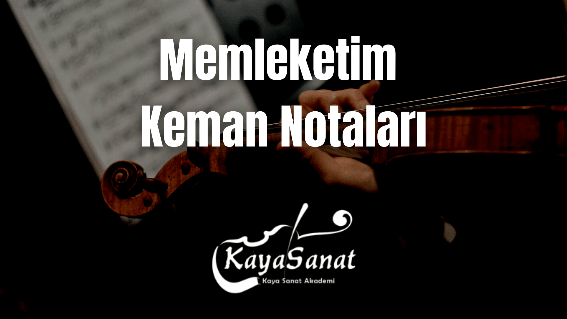 Memleketim keman notaları