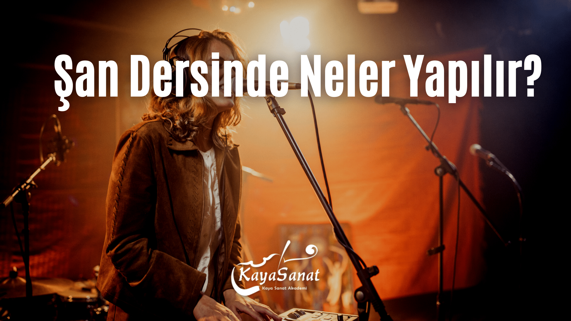 Şan Eğitimi Nedir? Ses Eğitimi Nedir? 2025