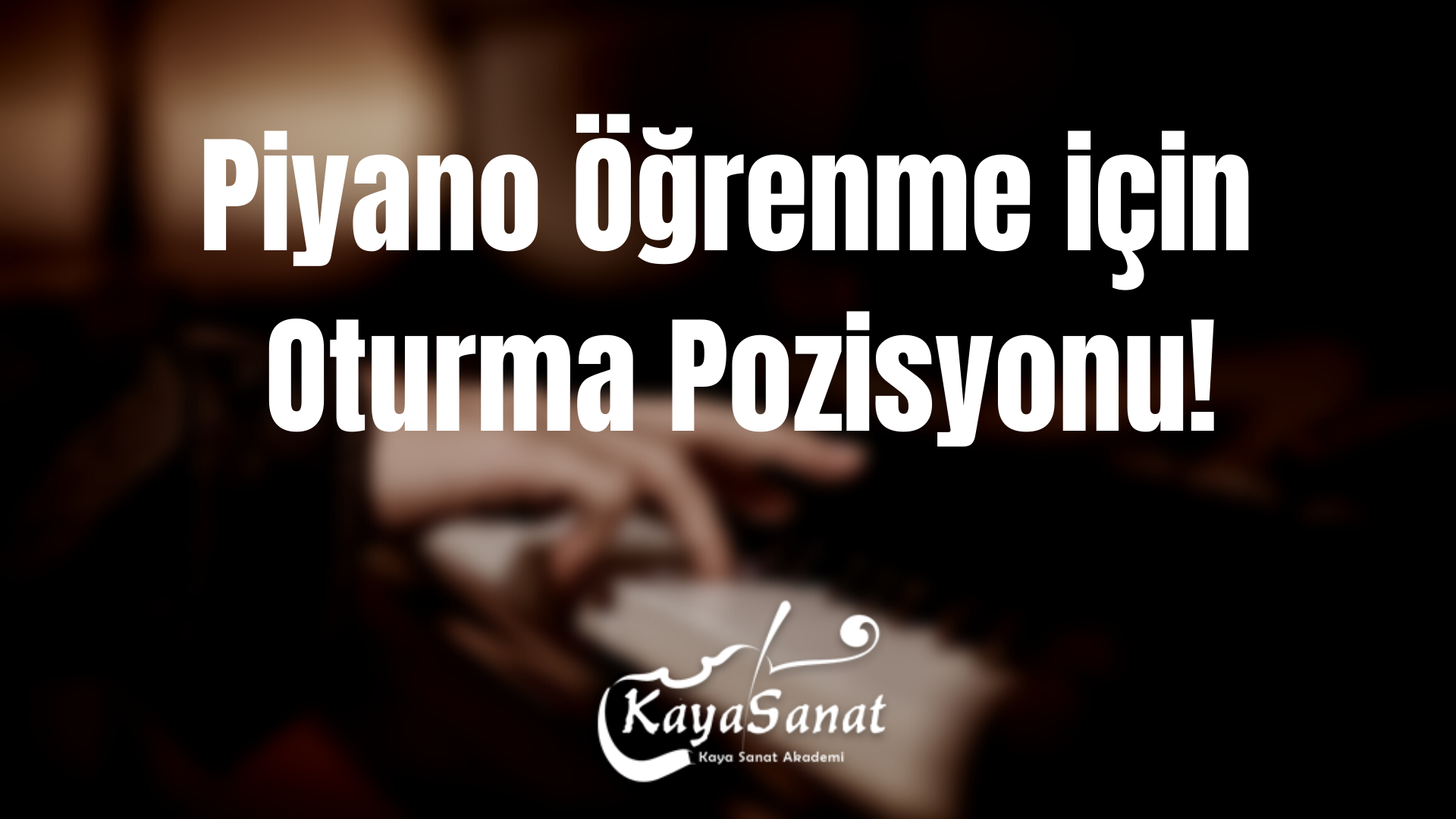 Piyano öğrenmeyi etkileyen faktörler 