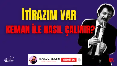 İtirazım var keman notaları