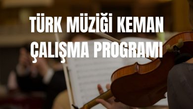 Türk Müziği Keman Çalışma Programı