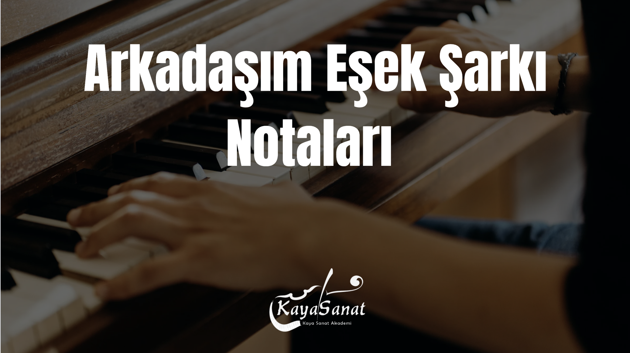 Arkadaşım Eşek Notaları (Melodika & Piyano)