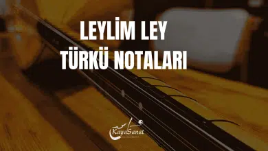 Leylim Ley Türkü Notaları (Melodika & Piyano)